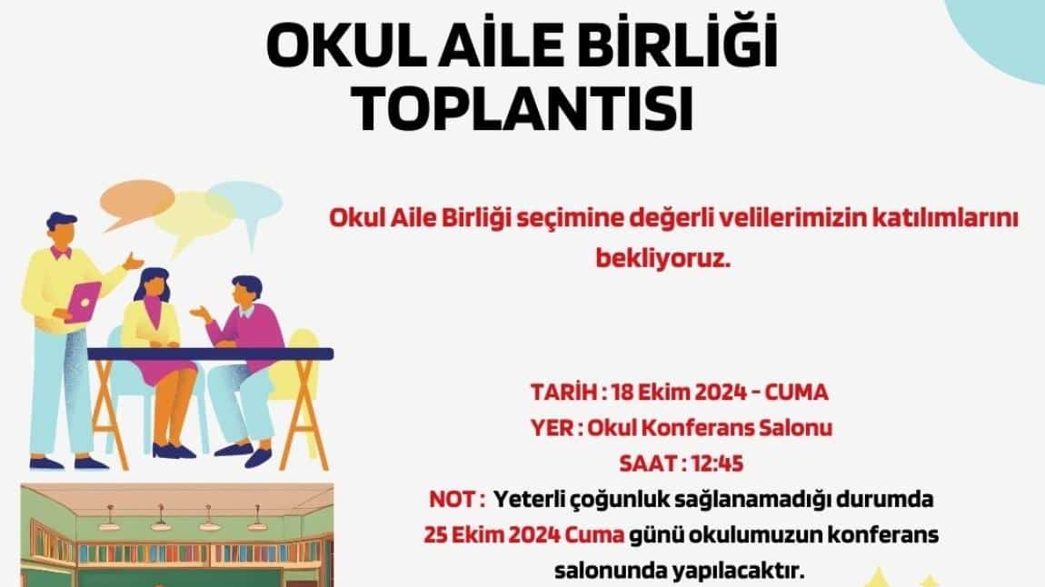 OKUL AİLE BİRLİĞİ 2024/2025 EĞİTİM ÖĞRETİM YILI SEÇİM DUYURU