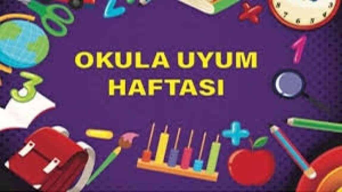 2025-2026 Eğitim Öğretim Yılı Uyum Haftası