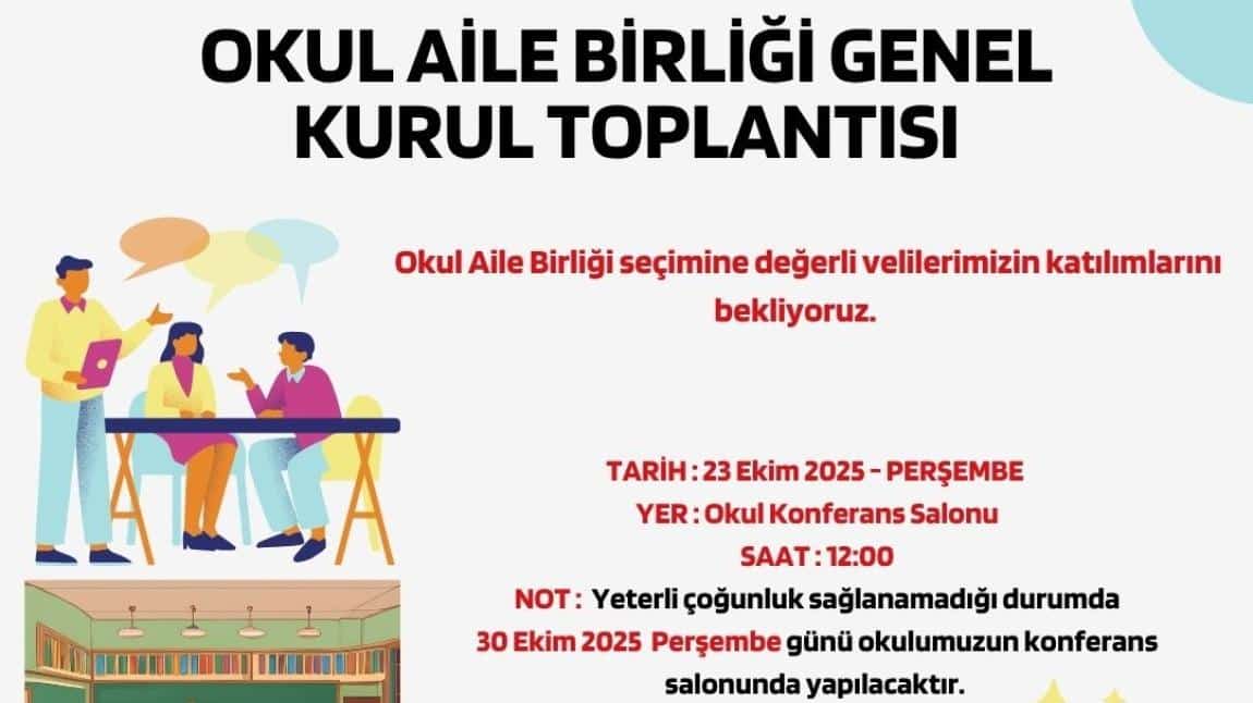 OKUL AİLE BİRLİĞİ 2025-2026 EĞİTİM ÖĞRETİM YILI SEÇİM DUYURU